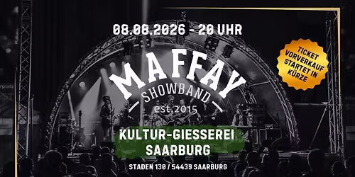 Maffay Show Band \/\/ Kultur-Gie\u00dferei Saarburg