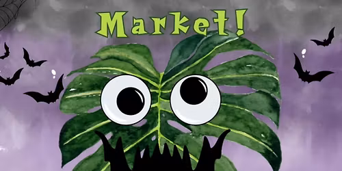 Monster(a) Mash Market at Monstera Vintage