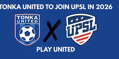 Tonka United UPSL Tryouts - Men | Women