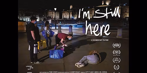 'I'm Still Here' Special Q&A Screening  supported by Film Earl's Court