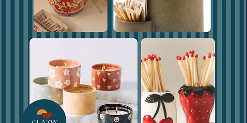 Candle Vessel & Match Holder Clay Class