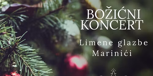 Bo\u017ei\u0107ni koncert Limene glazbe Marini\u0107i