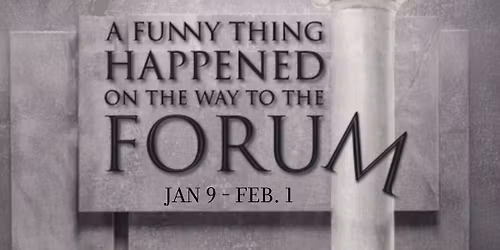 A Funny Thing Happened on the Way to the Forum