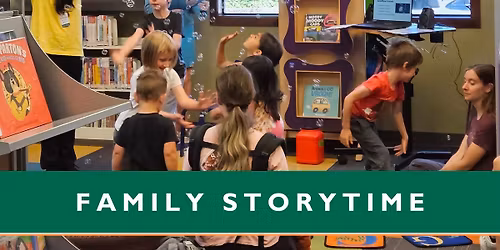 Family Storytime \u2013 Forks Branch Library