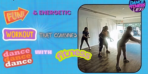 Dance Fitness with Lexi
