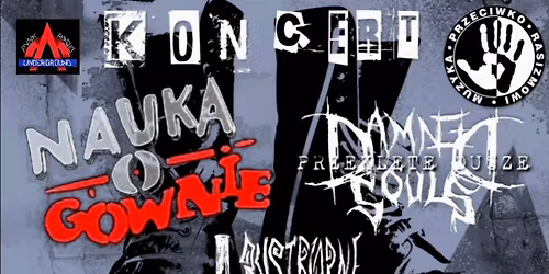 Koncert! Nauka o Gównie | Damned Souls | Rustborne w Płocku!