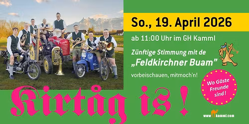 KIRTAG IS! \u2013 Z\u00dcNFTIGE STIMMUNG IM KAMML
