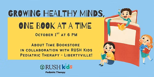 Growing Healthy Minds, One Book at a Time with RUSH Kids Pediatric Therapy