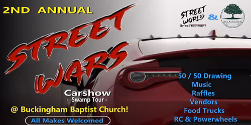 Street Wars @ Buckingham Baptist Church