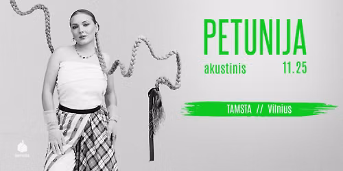 PETUNIJA \/\/ akustinis Vilnius