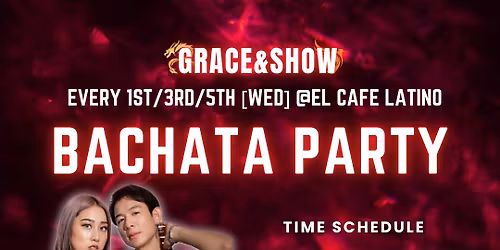 El Cafe Bachata Grace&Show