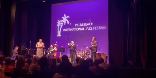2026 Palm Beach International Jazz Festival - Sunday at Kravis Center - Rinker Playhouse