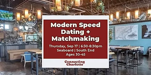 Modern Speed Dating + Matchmaking | 30-45 | Hetero Matches
