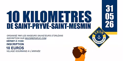 10 KM de Saint-Pryv\u00e9-Saint-Mesmin