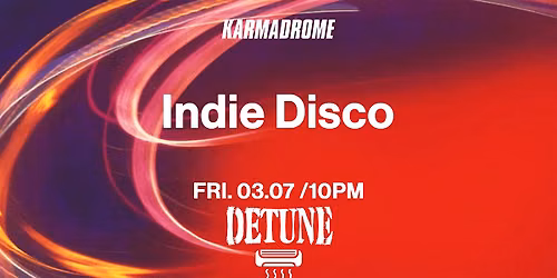 Karmadrome: Indie-Disco (Full DJset)