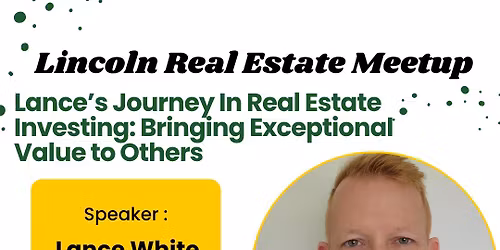 February Lincoln Real Estate Meetup