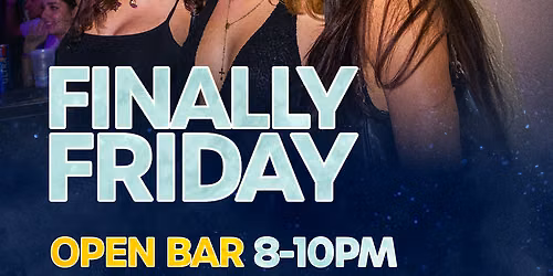 Finally Friday Happy Hour Open Bar 8p-10p @ MacDinton's
