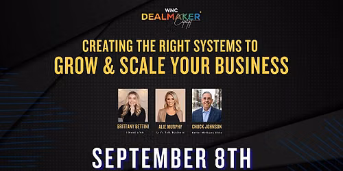 Dealmaker WNC September Event - How to Grow\/Scale Your Business