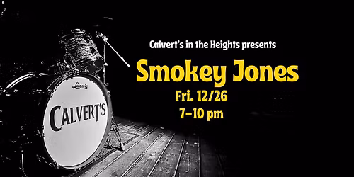Smokey Jones @Calvert's