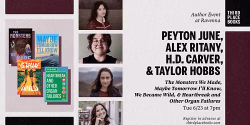 Peyton June, Alex Ritany, H.D. Carver, and Taylor Hobbs \u2014 'The Monsters We Made', 'Maybe Tomorrow I'