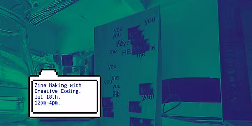 Zine Making with Creative Coding