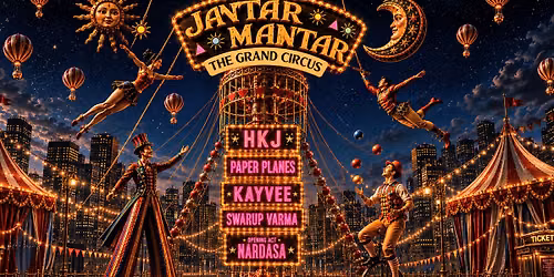 Jantar Mantar - The Grand Circus
