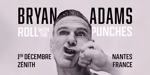 BRYAN ADAMS | NANTES | Z\u00e9nith