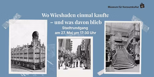 Stadtrundgang: Wo Wiesbaden einmal kaufte \u2013 und was davon blieb