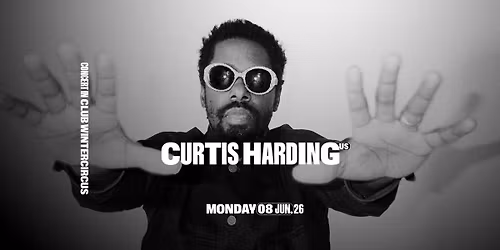 Curtis Harding \u2022 Club Wintercircus