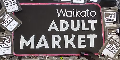 Waikato Adult Market April