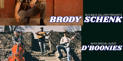 Brody Schenk, D'Boonies & Something Smooth