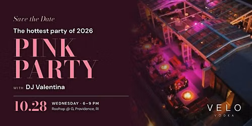 PINK PARTY: The Hottest Party of 2026  Rooftop @ G
