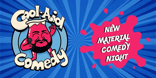 Cool-Aid Comedy