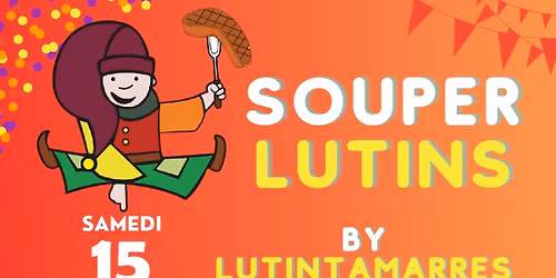 \ud83c\udf74\ud83c\udf89 Souper jambon brais\u00e9 des Lutintamarres \ud83c\udfa9\u2728