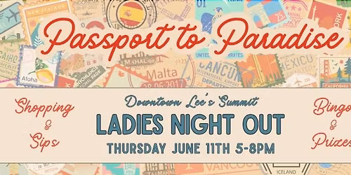 Ladies Night Out: Passport to Paradise