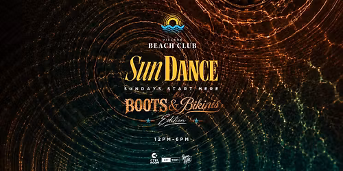 Sundance: Boots & Bikinis