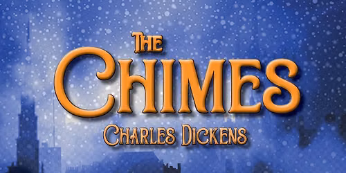 The Chimes: Dickens On Air