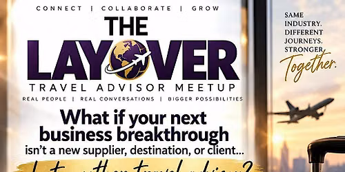 The Layover - Travel Advisor Meetup