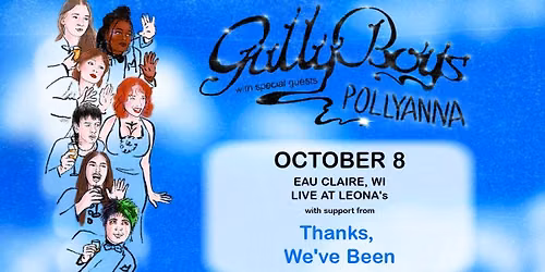 Gully Boys wsg Pollyanna + Thanks, We've Been