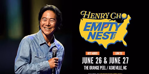 HENRY CHO: THE EMPTY NEST TOUR - SECOND NIGHT ADDED!