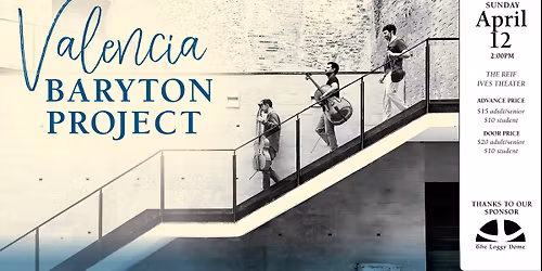 Valencia Baryton Project at The Reif