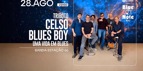 TRIBUTO CELSO BLUES BOY - UMA VIDA EM BLUES