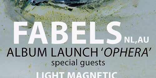 Fabels Album launch "Ophera' Melbourne