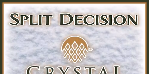 Split Decision @ Crystal Mountain
