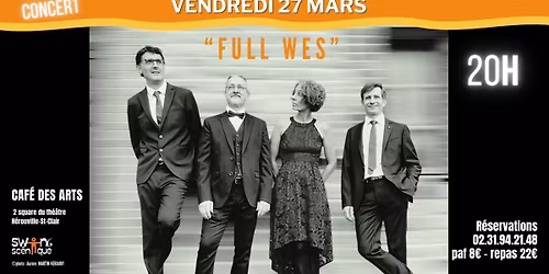 Jazz des Arts : "Full Wes"