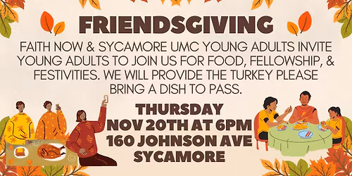Friendsgiving with Faith Now & Sycamore UMC Young Adults