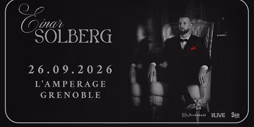 EINAR SOLBERG \u2022 Grenoble \u2022 L'Amperage