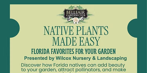 Native Plants Made Easy: Florida Favorites for Your Garden | Season Kickoff