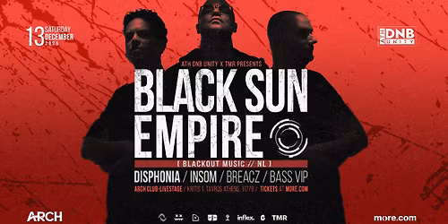 ATH DNB UNITY w\/ BLACK SUN EMPIRE (NL) \u2605 Sat 13 Dec \u2605 Arch Club
