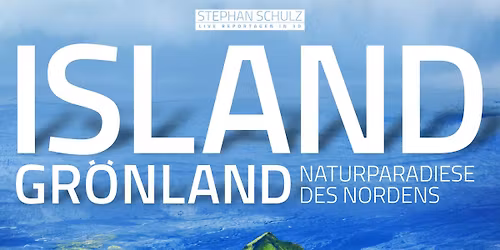 3-D-Show "Island und Gr\u00f6nland"
